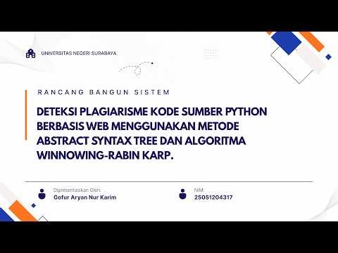 Sistem Deteksi Plagiarisme Berbasis Web menggunakan Metode AST dan Algoritma Winnowing-Rabin Karp.