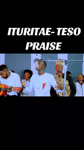 Ituritae: Uplifting Teso Gospel Praise Song
