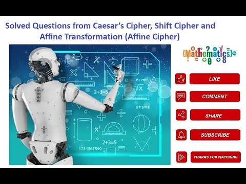 Solved Questions from Caesar’s Cipher- Shift Cipher and Affine Transformation (Affine Cipher)