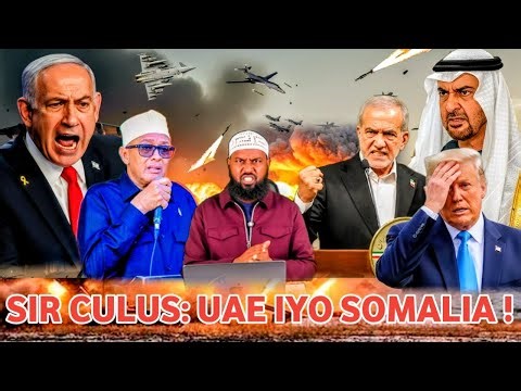 SIR CULUS IYO FASHIL WEYN: UAE , !SRA IYO DEKADA BERBERA; !RAN WAX YAAB LEH BA KA SOCDA