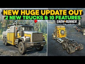 New Huge Update Out 2 New Trucks and 10+ Features in SnowRunner All You Need to Know