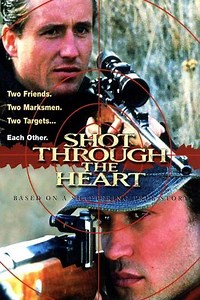 Shot Through the Heart (1998) - Movie