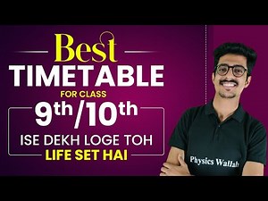 Best Timetable 🗒️ for class 9th & 10th students.