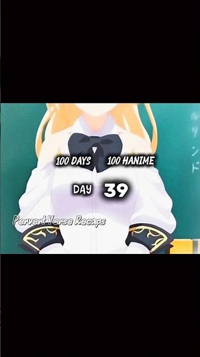 100 Days 100 Hanime Challenge ||Enjo Kouhai #fyp #foryoupage #anime #shorts #animeedit #viral