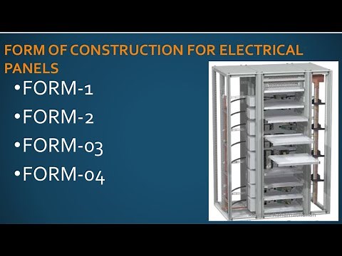 FORM of Construction for electrical panels-Part-1 | what is Form-1,2,3 and 4 for electrical panels