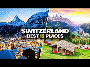 12 Best Places to Visit and Things to do in Switzerland - Travel Guide