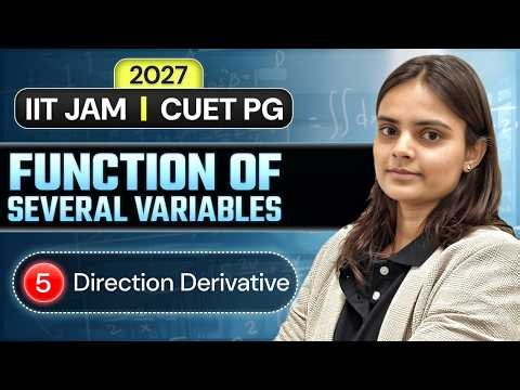 Direction Derivative | Function Of Several Variables | IIT JAM | CUET PG 2027 | Lec-5 | IFAS