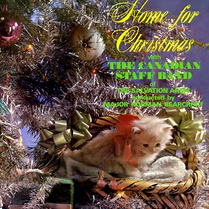 The Canadian Staff Band Of The Salvation Army - Home For Christmas