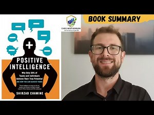Positive Intelligence Shirzad Chamine Summary