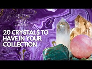 20 Crystals To Have In Your Collection