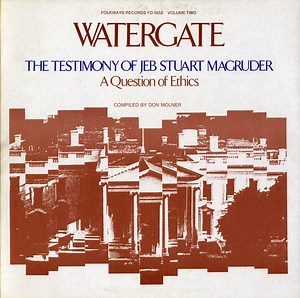 Various - Watergate, Vol.2: The Testimony Of Jeb Stuart MacGruder