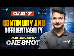 Continuity and Differentiability Class 12 One Shot | 12th Maths Chapter-5 Revision | CBSE 2025-26