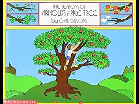The Seasons of Arnold's Apple Tree