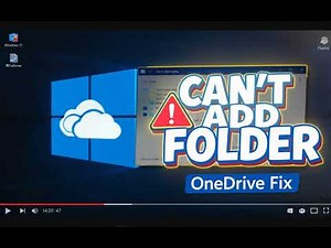 How to Fix Sorry, OneDrive can't add your folder right now