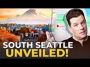 The TOP 6 Neighborhoods In South Seattle WA: Complete Map Tour & Guide | Seattle Washington Living