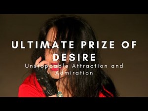 Ultimate Prize of Desire : Unstoppable Attraction and Admiration UNISEX 𝐬𝐮𝐛𝐥𝐢𝐦𝐢𝐧𝐚𝐥 READ DESCRIPTION