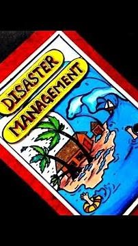 Disaster Management Project || Class 9 || CBSE Board