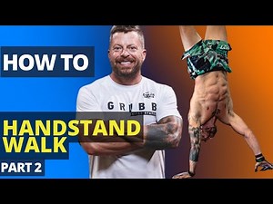 How To Walk on Your Hands | Progression 2 | The "Kick Up"