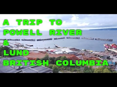 Discover The Beauty Of Powell River And Lund, British Columbia!