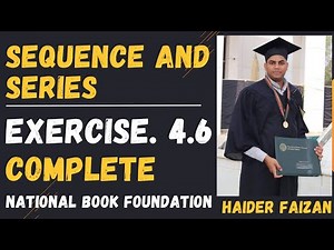 Exercise 4.6 class 11 Math Nbf | Exe 4.6 Math NBF | NBF | Sequence and Series | complete solution