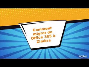Comment migrer de MS365 vers Zimbra