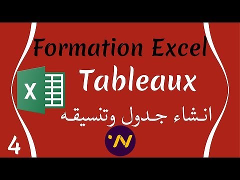 4_ Formation Excel : mise en forme de tableaux انشاء جدول وتنسيقه اكسل