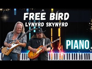 Free Bird Piano Tutorial - Lynyrd Skynyrd | Easy Piano & Sheet Music
