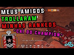 Meus AMIGOS *TROLLARAM* Minhas RANKEDS - Rainbow Six Siege