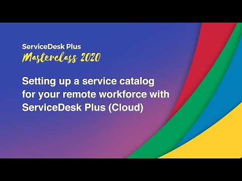 Setting up a service catalog for your remote workforce with ServiceDesk Plus (Cloud)