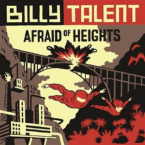 Billy Talent Announce 'Afraid of Heights' LP, Share Title Track │ Exclaim!