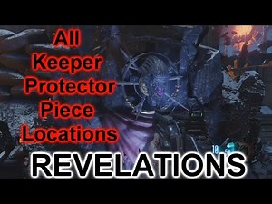Revelations- All keeper protector piece locations ( how to build the keeper protector)