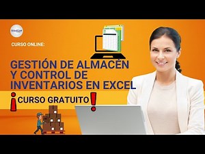 🔴 CURSO: GESTIÓN DE ALMACEN Y CONTROL DE INVENTARIOS EN EXCEL ǀ COMPLETO Y GRATIS (2024) ✅ PARTE 1