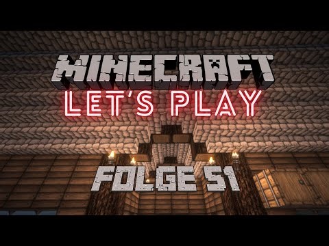 Minecraft Survival Folge 51 – Das Lagerhaus bekommt sein Dach | Let’s Play Minecraft [Deutsch]