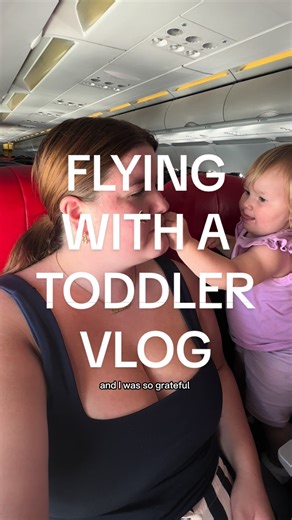 Flying with a Toddler: Testing Our Relationship on 3 Flights