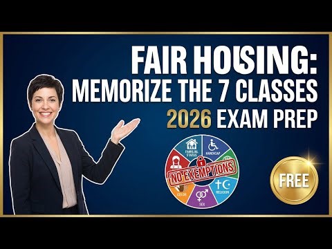 Real Estate Exam Fair Housing Laws: 7 Protected Classes You MUST Know (2026)
