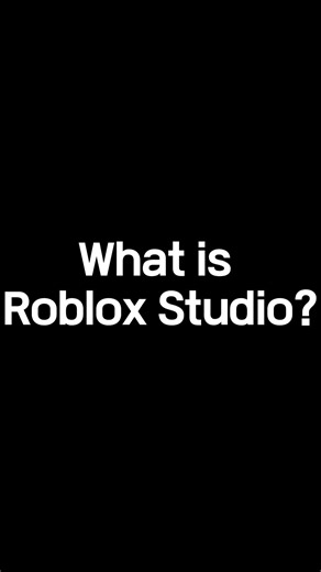 What is Roblox Studio? #roblox #coding #gamedev #tutorial #robloxgamedesign #gaming #w