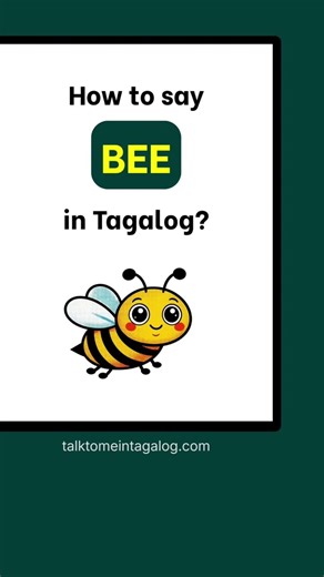 How to Say BEE in Tagalog? | Talk to Me in Tagalog