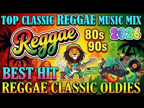 Top 100 Reggae Love Songs 80's 90's 🔥 Most Requested Reggae Love Songs All Time 🔥 Reggae Mix 2026