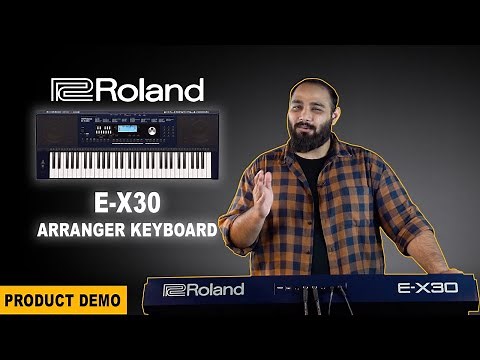 Roland E-X30 Arranger Keyboard | Unboxing & Demo