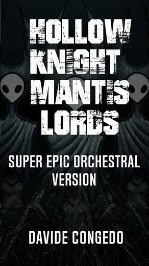 MANTIS LORD - HOLLOW KNIGHT | SUPER EPIC ORCHESTRAL VERSION #shors #epicmusic #metal #hollowknight