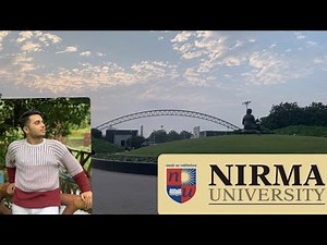 nirma university ahmedabad campus tour /vlog 4 /jeel mangroliya