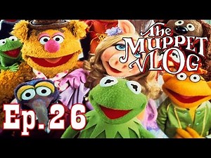 The Muppet Show Ep. 26: Zero Mostel - The Muppet Vlog