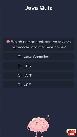 🧠 Quiz: Which component converts Java bytecode into machine code?