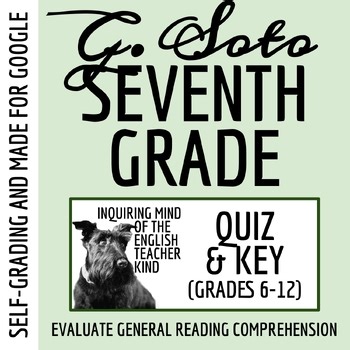 "Seventh Grade" by Gary Soto Quiz and Key for Student Accountability | Digital