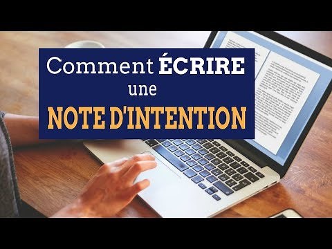 Comment ÉCRIRE une NOTE d'INTENTION