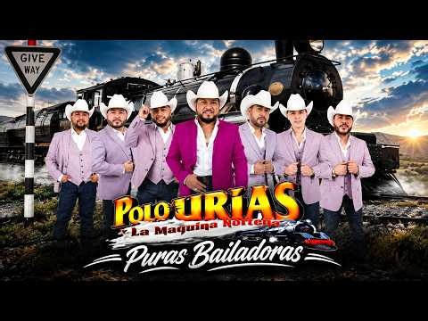 Polo Urias Exitos Mix 🔥 Puras Bailadoras