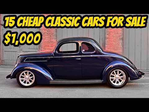 15 Classic Cars from the 1940s to 1970s You Can Buy for $1,000 to $50,000!