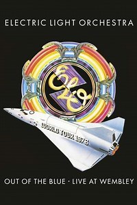 Electric Light Orchestra: Out of the Blue - Live at Wembley - Movie