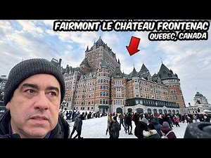 Fairmont Le Château Frontenac : Exploring Quebec City's Most Iconic Hotel