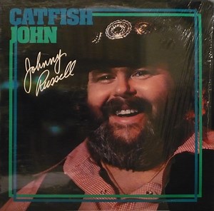 Johnny Russell - Catfish John